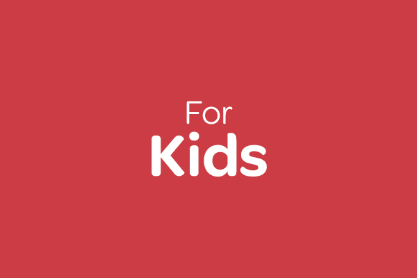 For kids